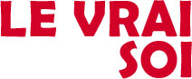Le Vrai Soi